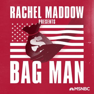 Rachel Maddow Presents Bag Man key art